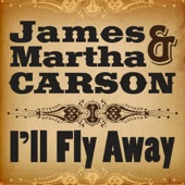James Carson - I'll Fly Away