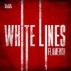 White Lines Flamenco - Single