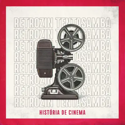 História de Cinema (Ao Vivo) - Single [feat. Swing & Simpatia] - Single - TentaSamba