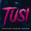 Tusi - Single album lyrics, reviews, download