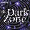 The Dark Zone album lyrics, reviews, download