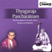 Thyagaraja Pancharatna Kirthanas - Lessons and Recital - Nookala Chinna Satyanarayana