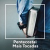 Pentecostal Mais Tocadas, 2020