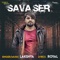 Sava Ser - Lakshya lyrics