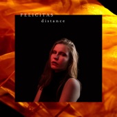 Felicitas - Distance