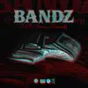 Bandz (feat. Chippass & Shawneff) - Single album lyrics, reviews, download