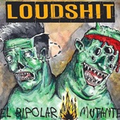 LoudShit - Madness (Locura)