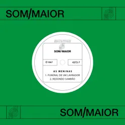 Funeral de um Lavrador / Redondo Sambão - Single - As Meninas Funeral de um Lavrador / Redondo Sambão - Single - As Meninas