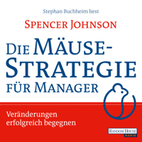 Spencer Johnson - Die Mäusestrategie für Manager artwork