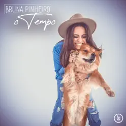 O Tempo - Single - Bruna Pinheiro O Tempo - Single - Bruna Pinheiro