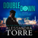 Alessandra Torre - Double Down