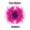 Balzam (feat. Lusia Chebotina) - Dan Balan lyrics