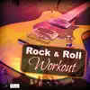 Rock & Roll Workout album lyrics, reviews, download