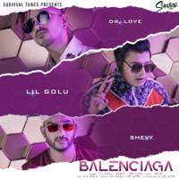 Lil Golu - Balenciaga (feat. Shevy & Dr. Love) artwork
