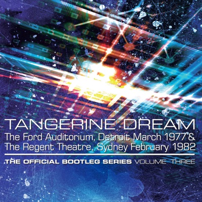 The Official Bootleg Series, Vol. 3 (Live) - Tangerine Dream
