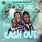 Cash Out (feat. Michealz & Dr TmB) - Ovo rain lyrics