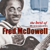 My Baby - Mississippi Fred McDowell