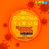 El Coronavirus - Single