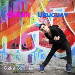 Queer en Uruguay - Goro Gocher