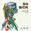 So Sick - Single