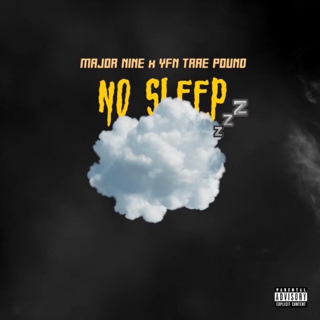 MajorNine No Sleep (feat. Trae Pound) - Single Album Cover