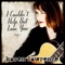 I Couldn't Help But Love You - Karen Lawrence lyrics