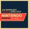 Nintendo - Joe Bermudez & April Efff lyrics