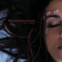 All I Need - EP - Within Temptation