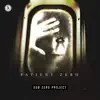 Patient Zero - Single album lyrics, reviews, download