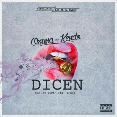 Dicen (feat. Kendo Kaponi) - Single - Ozuna