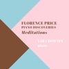 Meditations: Florence Price Piano Discoveries - EP