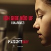 Ich gibe nöd uf - Platzspitzbaby Titelsong - Single