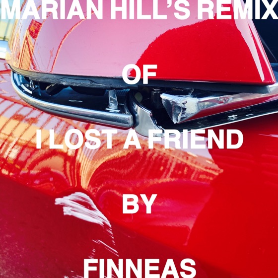 Cover artwork for I Lost a Friend (Marian Hill Remix)