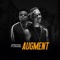 Augment (feat. Jumabee) - Emekoviic lyrics