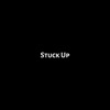 Stuck Up by Music With Edgar iTunes Track 1