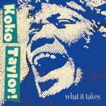 Koko Taylor - Whatever I Am, You Made Me
