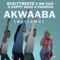 AKWAABA (feat. Patapaa) - GuiltyBeatz, Mr Eazi & Pappy Kojo lyrics