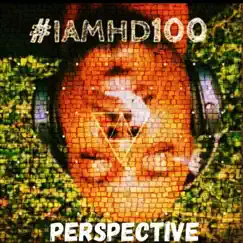 HD's Perspective - Single by IAMHD100 album reviews, ratings, credits