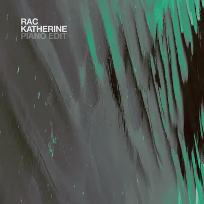 Katherine (Piano Edit) - Single - RAC