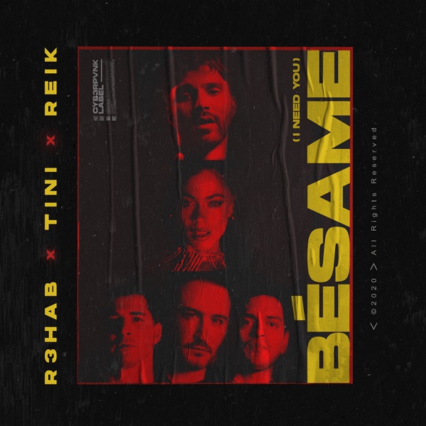 Bésame (I Need You) - Single - R3HAB, TINI & Reik