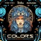 Colors - Vini Vici, Avalon & Tristan lyrics
