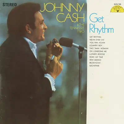 Get Rhythm - Johnny Cash & the Tennessee Two