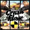 Crash Flow (Aint Trippin) [feat. Taeman] - Single album lyrics, reviews, download