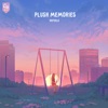 Plush Memories - EP