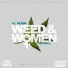 Weed & Women (feat. Rosco) - Single album lyrics, reviews, download