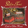 Leit’n Toni mit seiner Leit’n Alm Musi, 2004