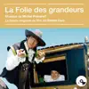La folie des grandeurs (Bande originale du film) album lyrics, reviews, download