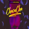 Chacacha - Single album lyrics, reviews, download