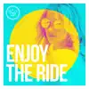 Enjoy the Ride (Radio Mix) - Single album lyrics, reviews, download