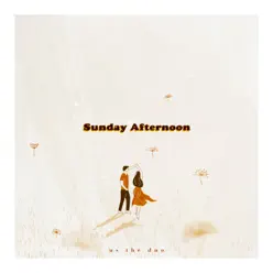 Sunday Afternoon - Single - Us The Duo Sunday Afternoon - Single - Us The Duo